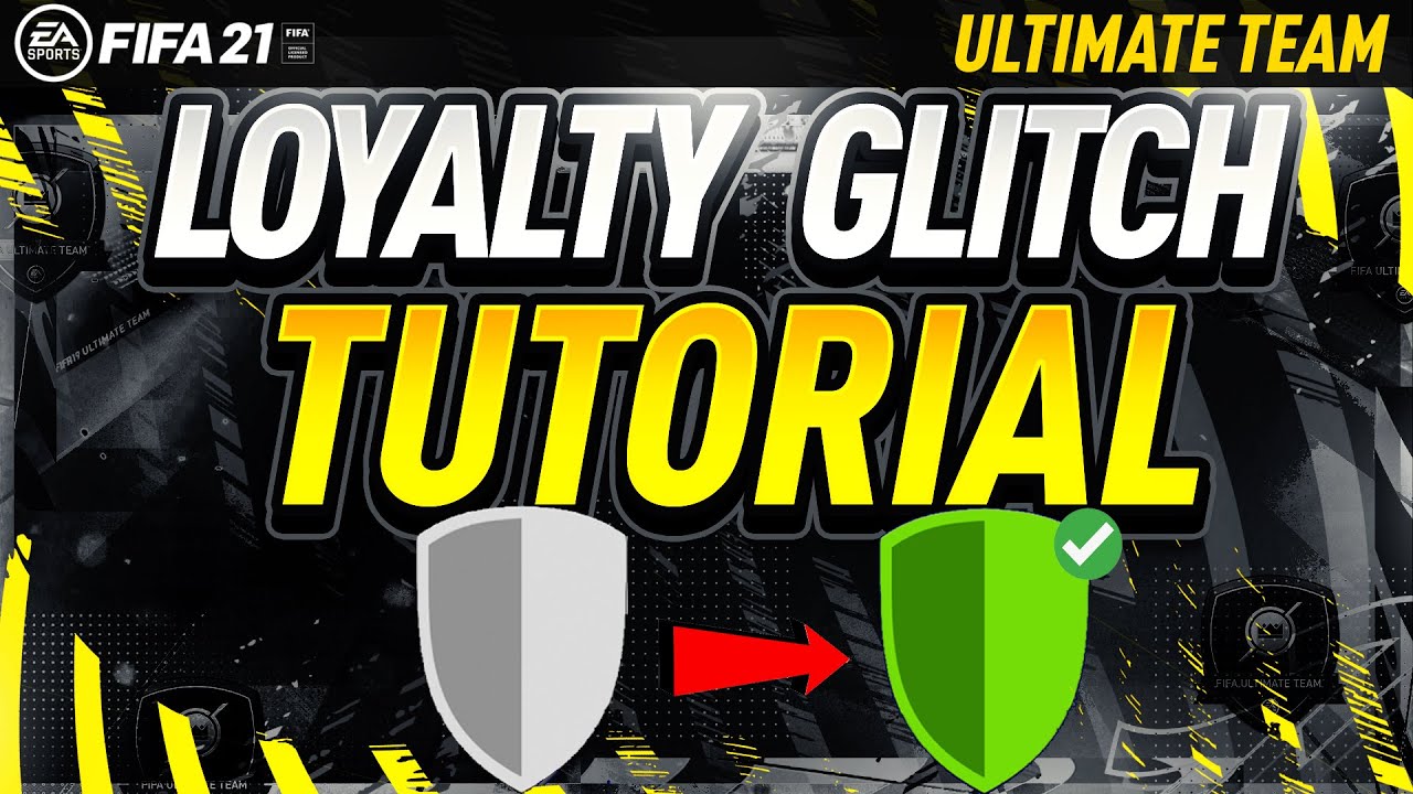 FIFA 21 LOYALTY GLITCH TUTORIAL | FIFA 21 ULTIMATE TEAM