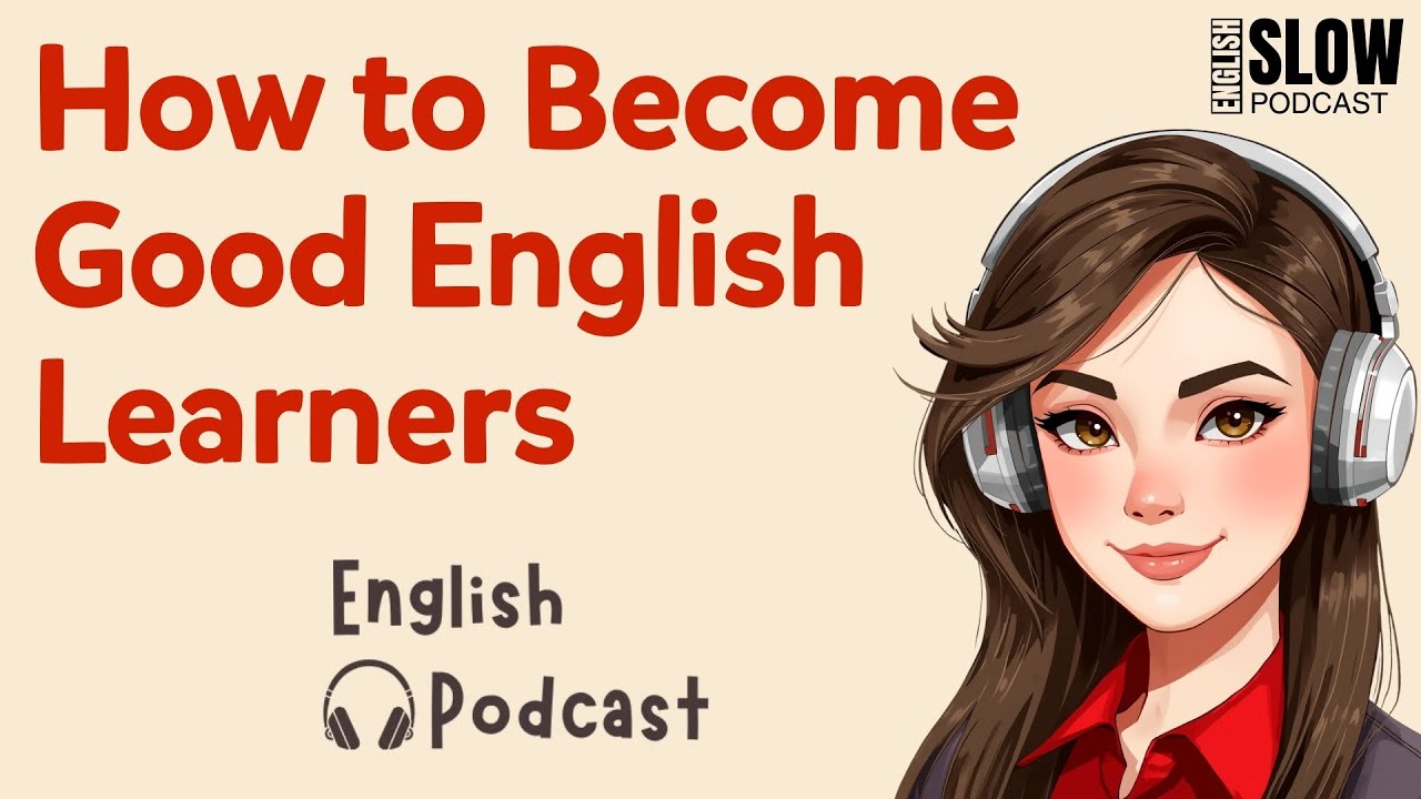 How to Become a Better English Learner | Slow English Listening Practice