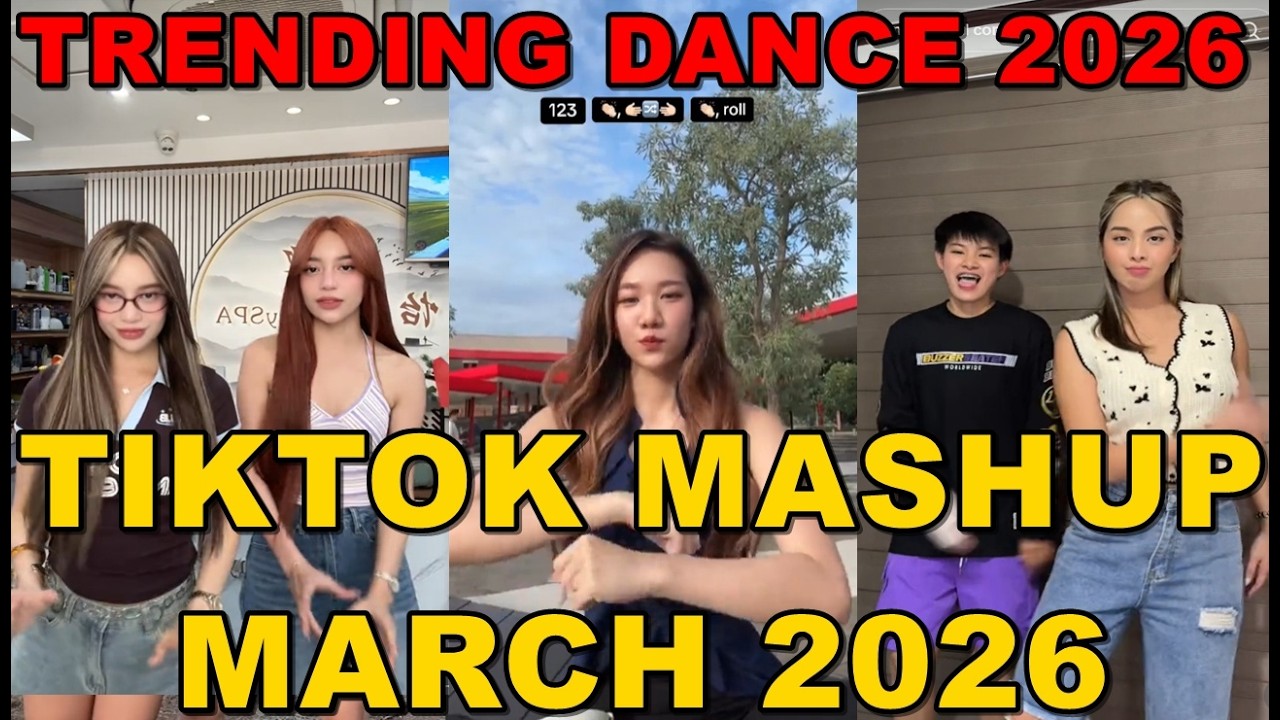 TIKTOK DANCE MASHUP MARCH 2026 || TIKTOK DANCE TREND 2026