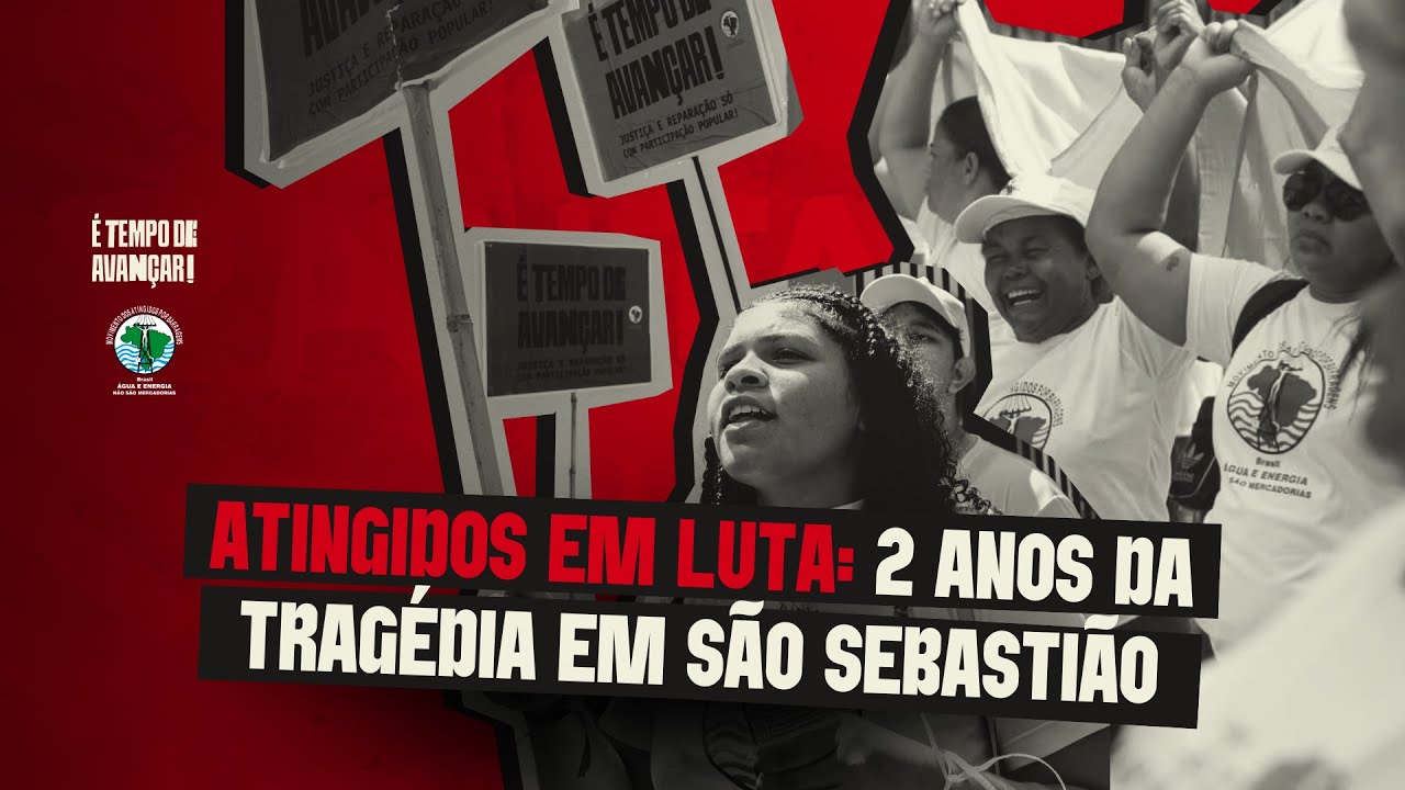 Atingidos em Luta: 2 Anos da Tragédia em São Sebastião