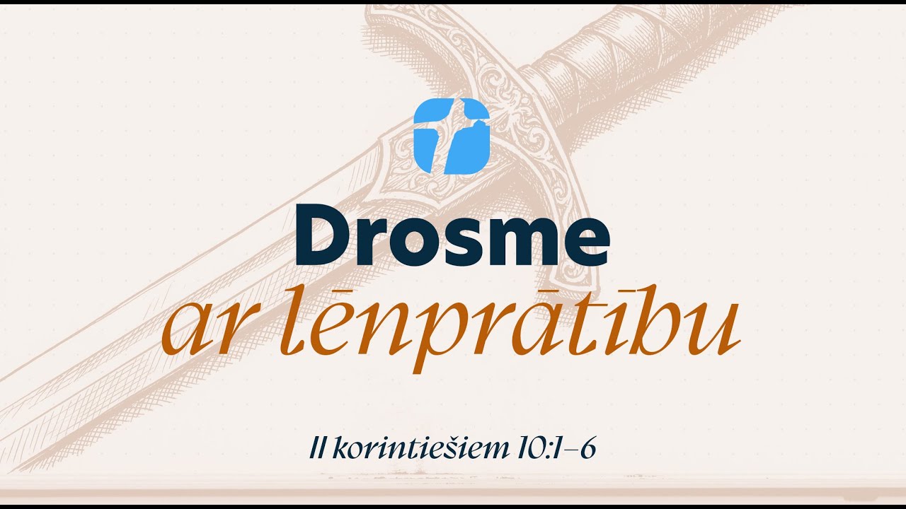Kā konfrontēt ar Kristus lēnprātību? | 2. korintiešiem 10:1-6 | Bībeles studijas