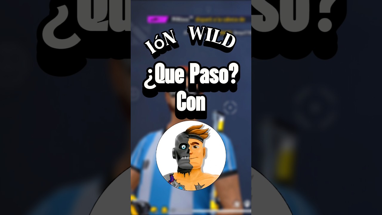 &iquest;Que Paso Con i&oacute;n wild? #GarenaFreeFire#i&oacute;nWild#GamerEnTikTok#Comunidad