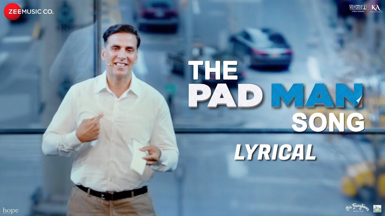 The Pad Man Song - Lyrical | Padman | Akshay Kumar & Sonam Kapoor|Mika|Amit Trivedi |Kausar Munir