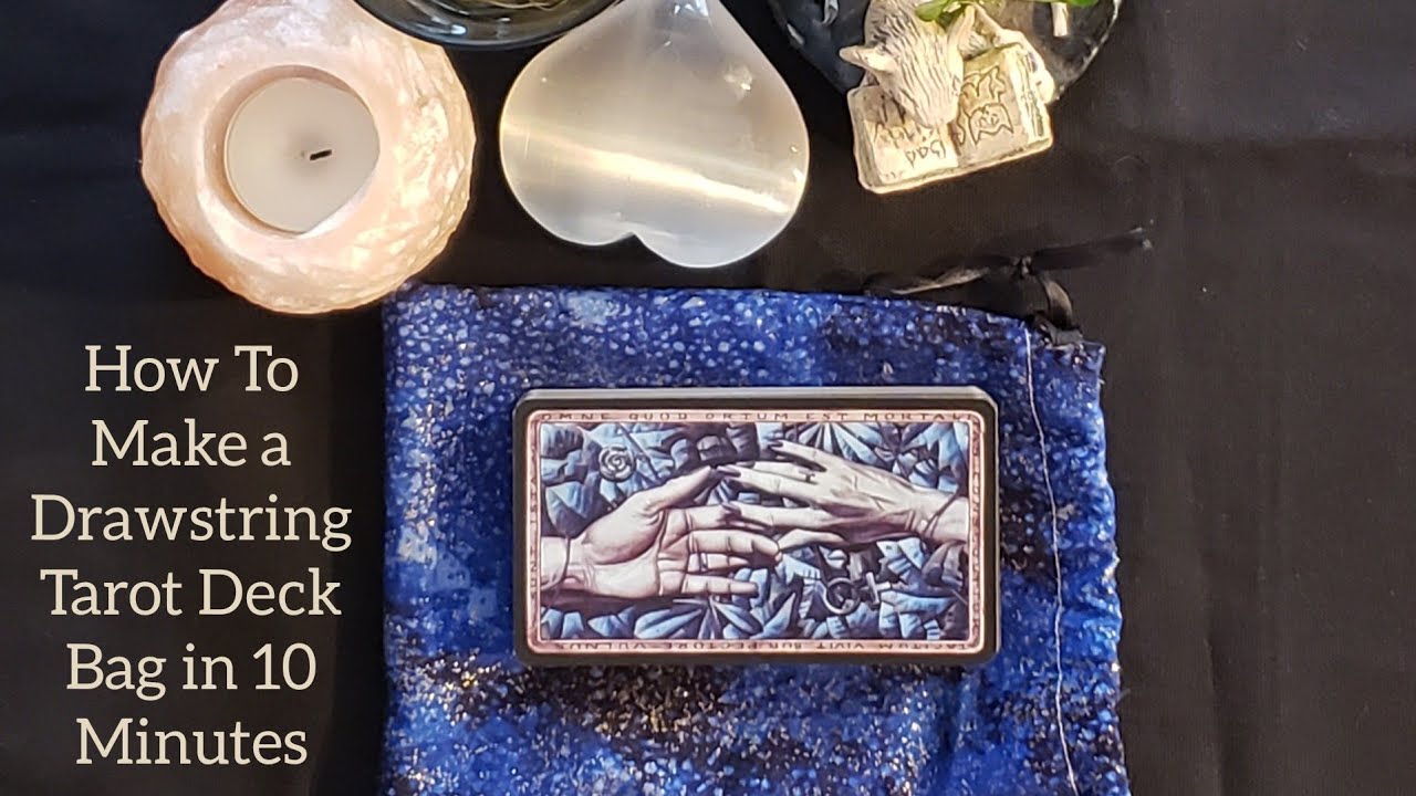 How To Make A Drawstring Tarot Card/ Oracle Card Bag