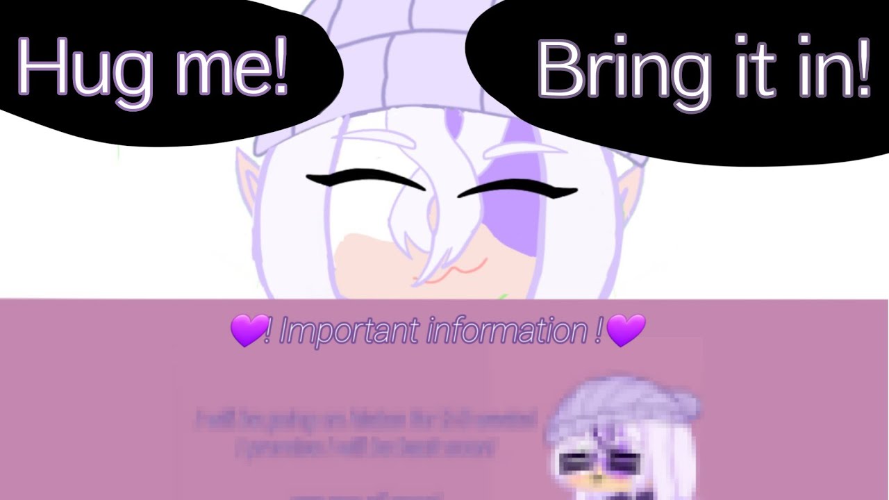 Hug me! bring it in! || !Important information in the video! || Gacha club meme || Tweening practice