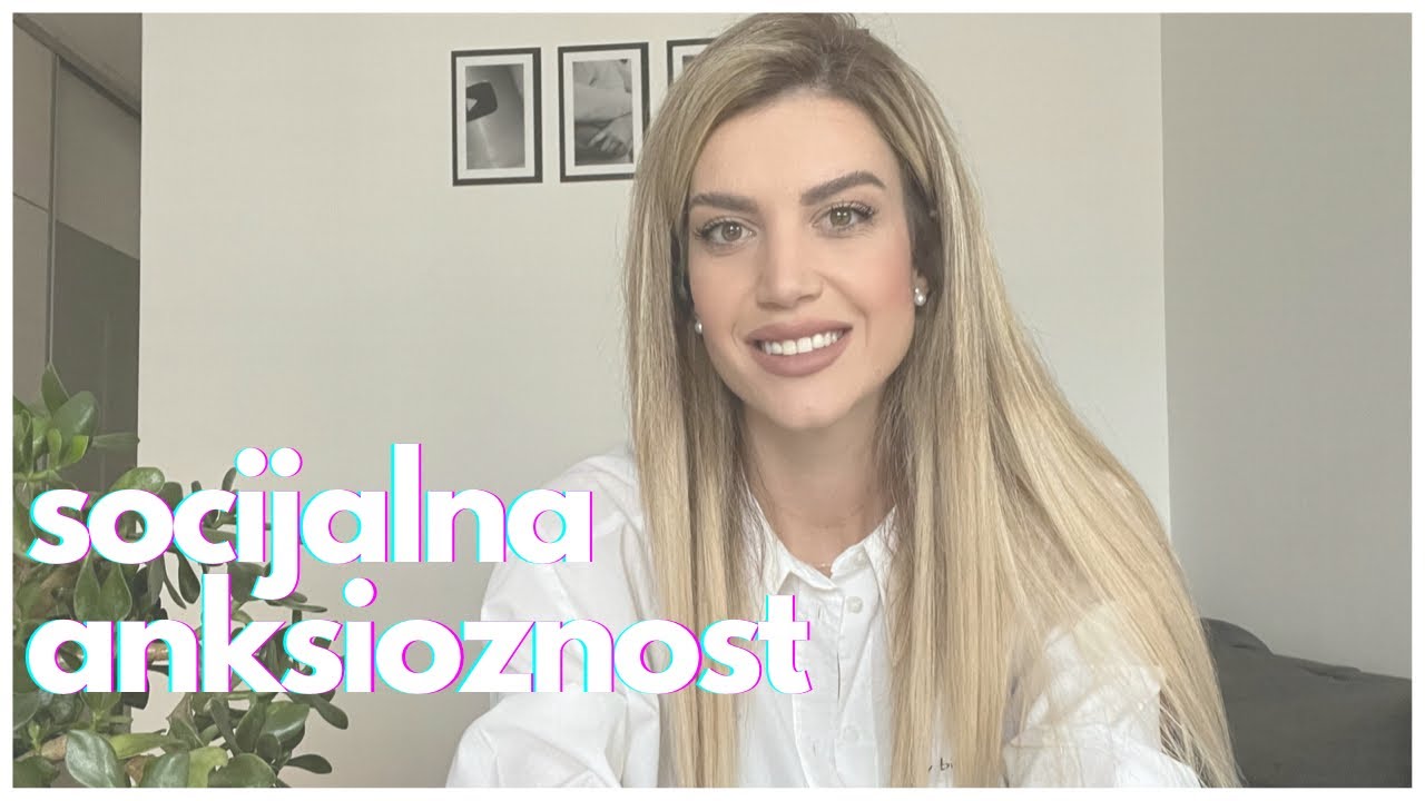 8 trikova za socijalnu anksioznost - Marija Hadžović