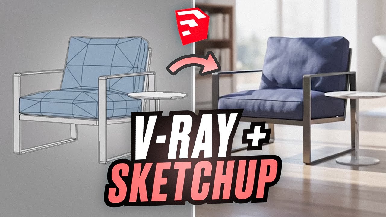 V-Ray для Sketch Up с нуля | Как сделать реалистичный рендер