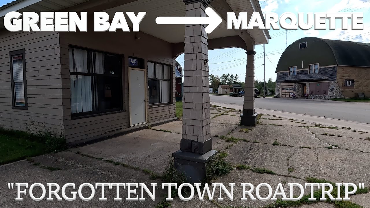Exploring Forgotten Towns | Roadtrip Green Bay To Marquette 🇺🇸