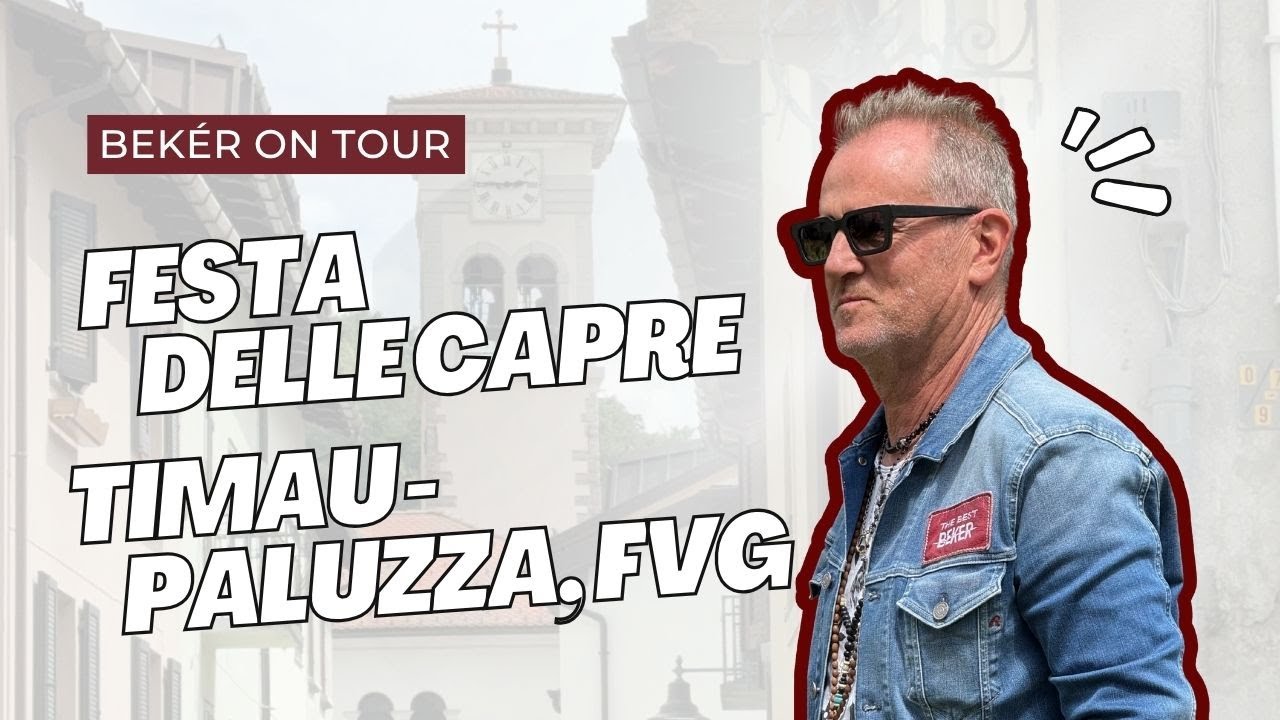 Bekér on Tour - FESTA DELLE CAPRE, TIMAU