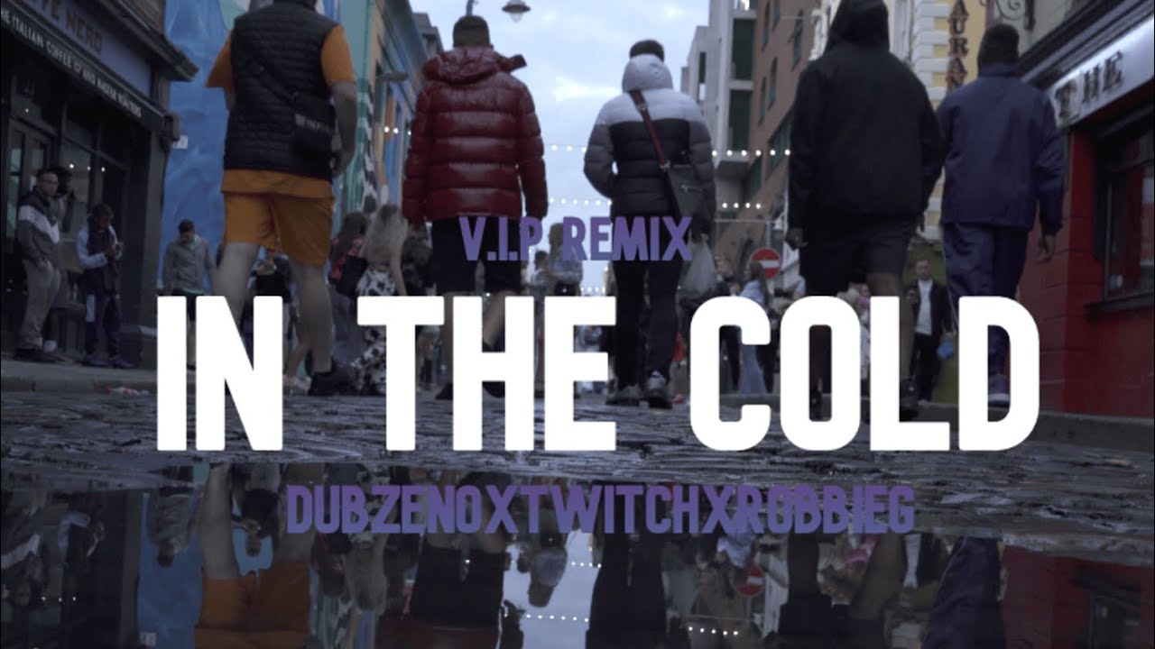 Dubzeno -(In the cold) (RobbieG V.I.P MIX) Official Music Video (dubzeno x 16Twitchx Robbie G )