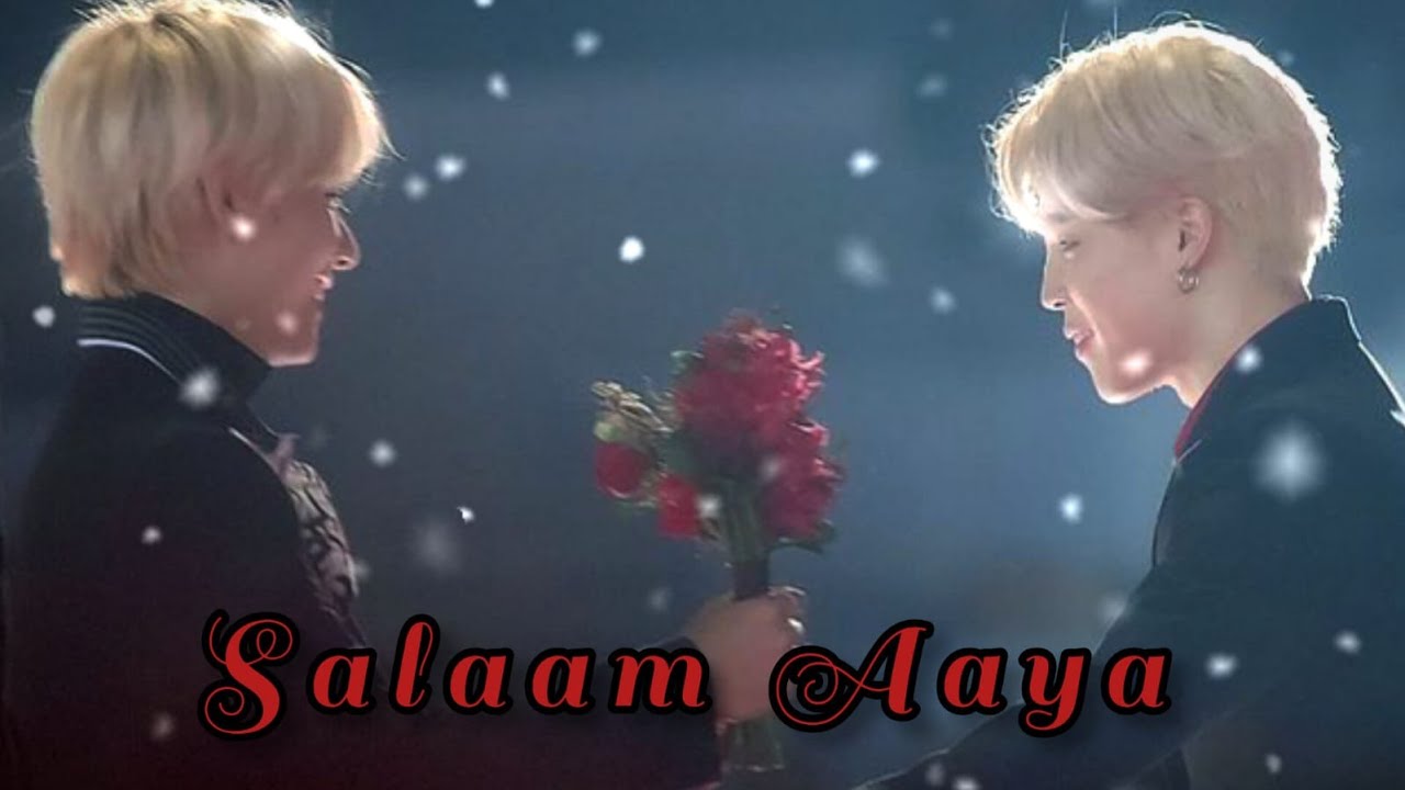 Salaam Aaya - BTS Vmin Edit || Vmin Hindi FMV || BTS Bollywood Edit