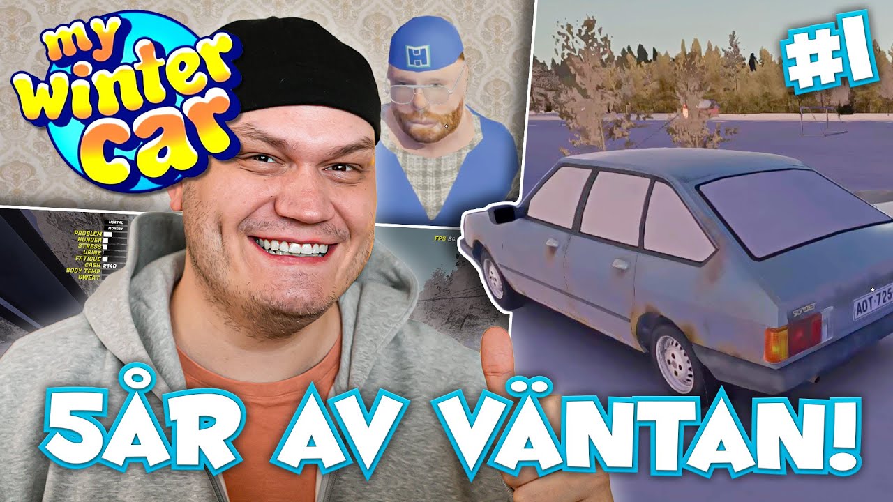 NU ÄR VÄNTAN ÄNTLIGEN ÖVER! - (MY WINTER CAR) #1
