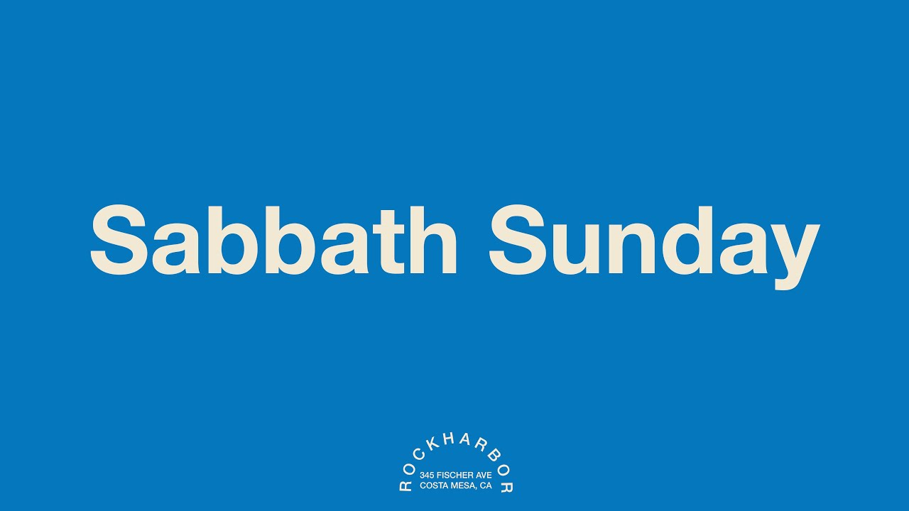 Sabbath Sunday 2025