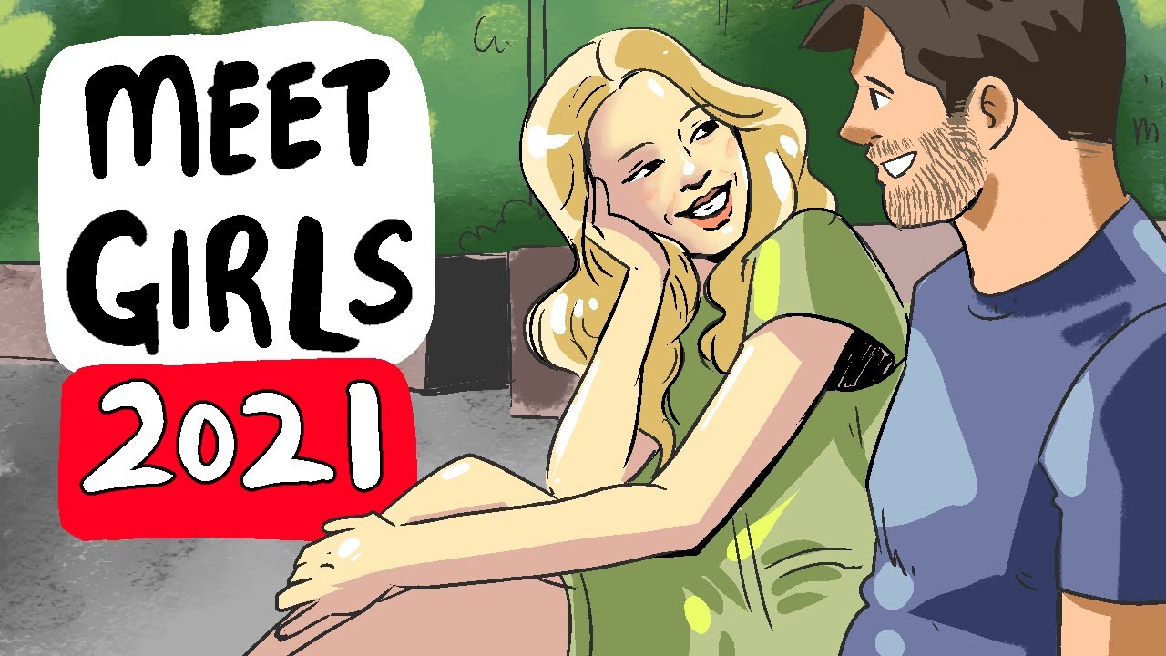 The MOST EFFECTIVE Way to Meet Girls .. In 2021