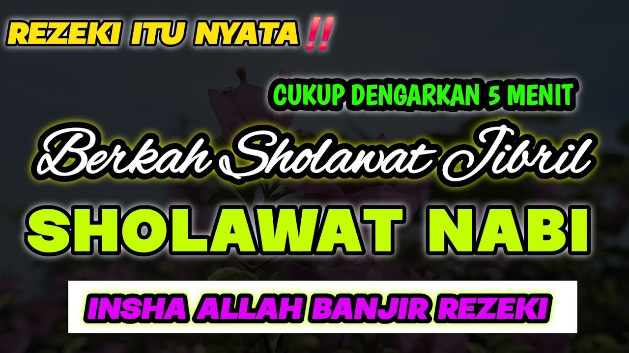 SHOLAWAT NABI BULAN RAMADHAN || SHOLAWAT JIBRIL PEMBUKA PINTU REZEKI
