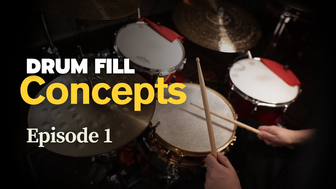 Drum Fill Concepts- Episode 1