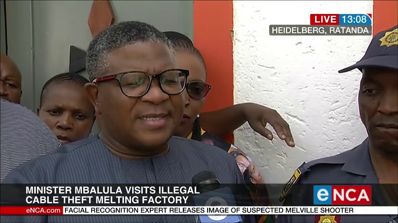 Fikile Mbalula visits illegal cable theft melting factory