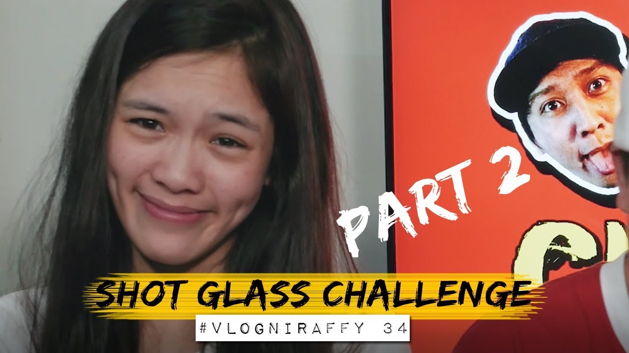 PART 2 - SHOT GLASS CHALLENGE with ATE GIRL JACKIE & HASHTAG TOM