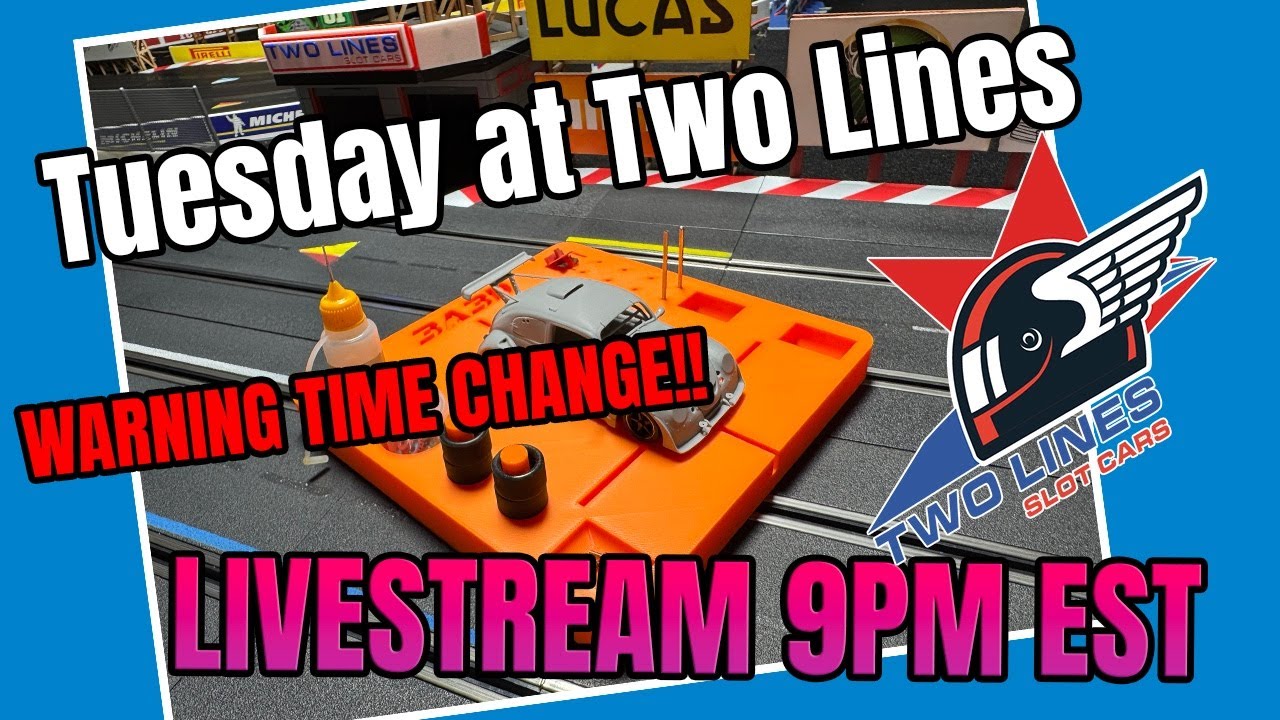 Tuesday at Two Lines Slot Cars!
