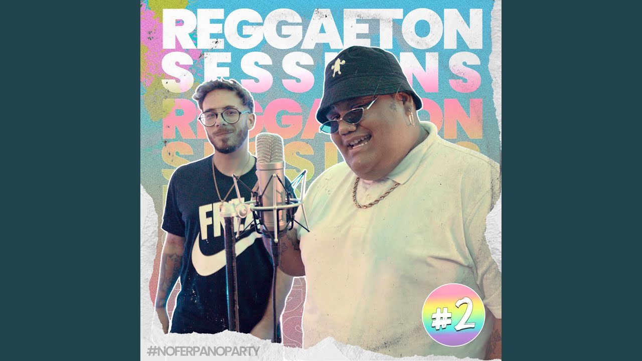 Reggaeton Sessions #2