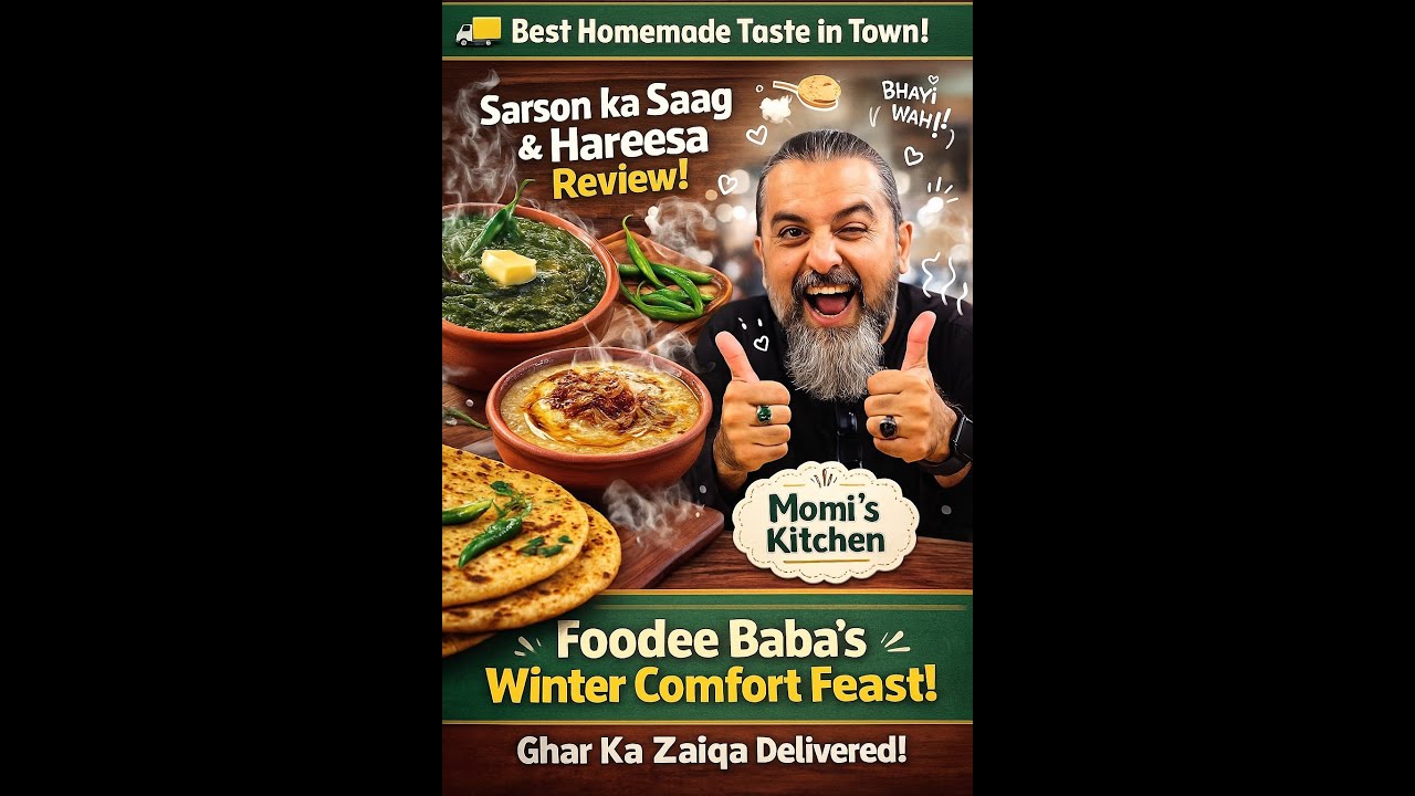Momi's Kitchen ka Saag & Hareesa review with Foodee Baba #FoodeeBaba