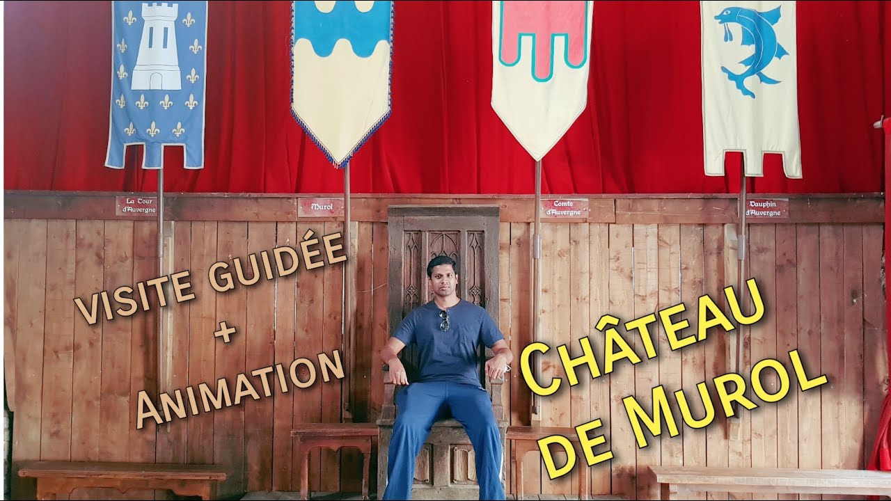 Le Château de Murol en Auvergne, France | Animations - Visites guidées