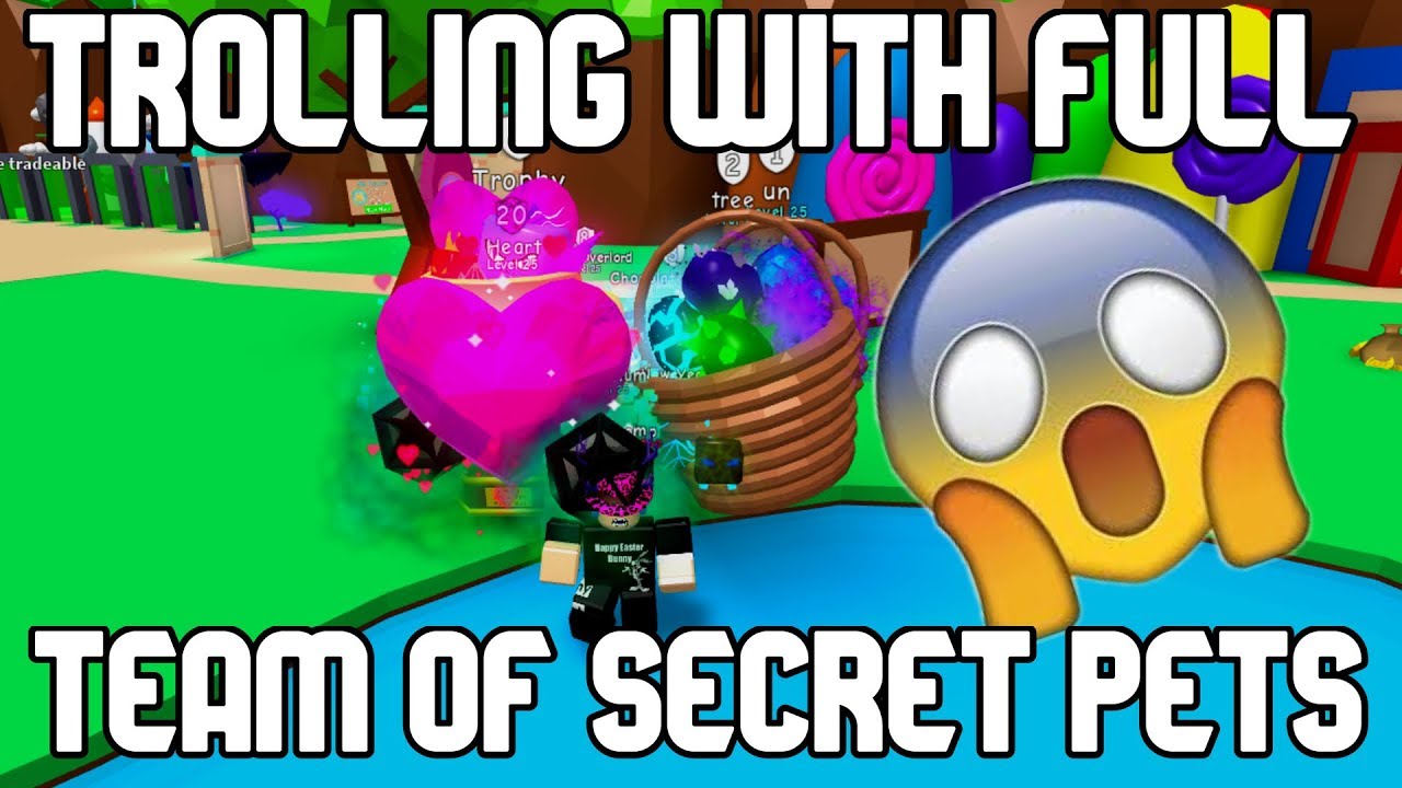 TROLLING WITH A FULL TEAM OF SECRET PETS - Bubble Gum Simulator