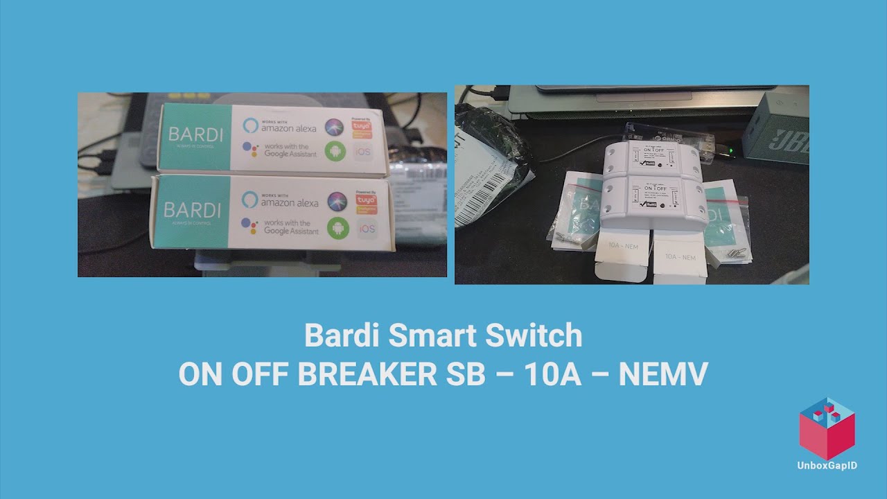 Bikin Rumah Pintar ? - Unboxing UnboxGap Shopee Bardi Official Store Smart Switch Breaker