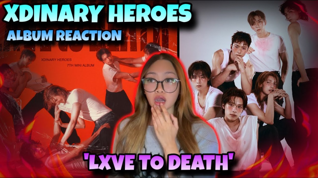 XH СХОДИТ С УМА!🤯🔥 РЕАКЦИЯ НА АЛЬБОМ XDINARY HEROES «LXVE TO DEATH»