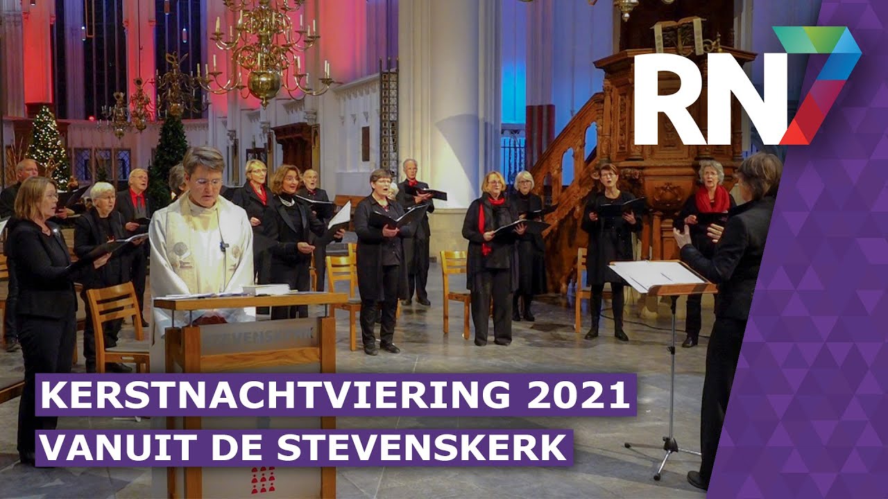 Kerstnachtviering 2021 vanuit de Stevenskerk Nijmegen