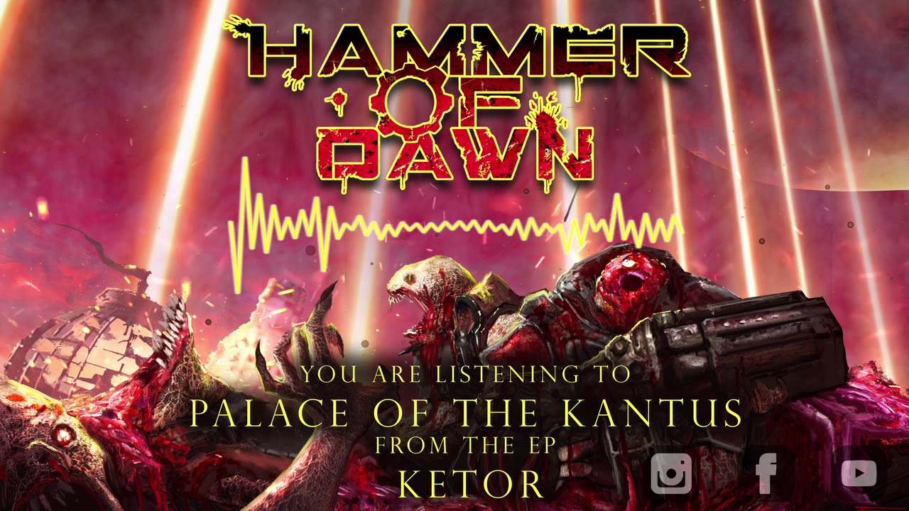 Hammer of Dawn - The Palace of the Kantus (OFFICIAL VISUALIZER)