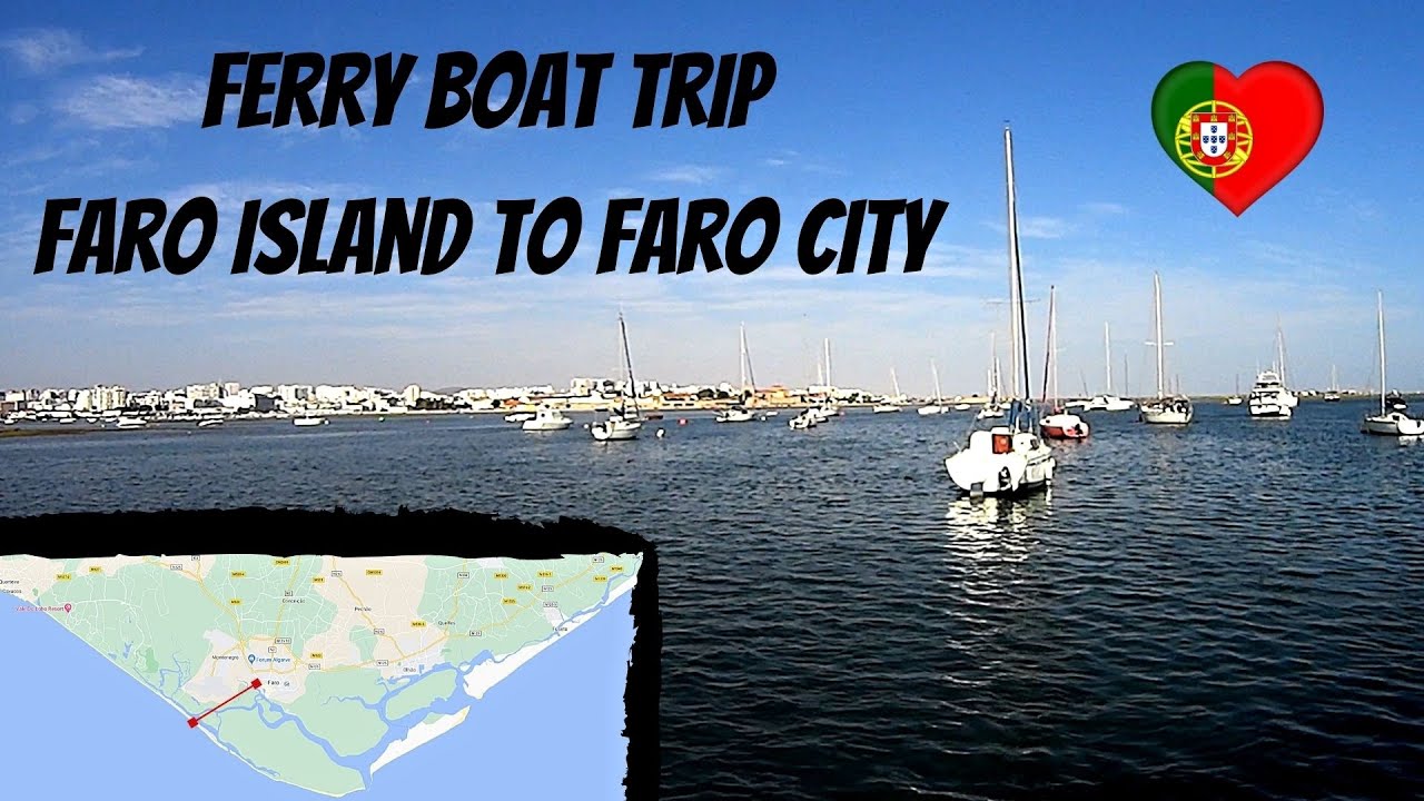 Faro Portugal Ferry Boat Trip from the Beach Island to the City Algarve 🇵🇹⛵