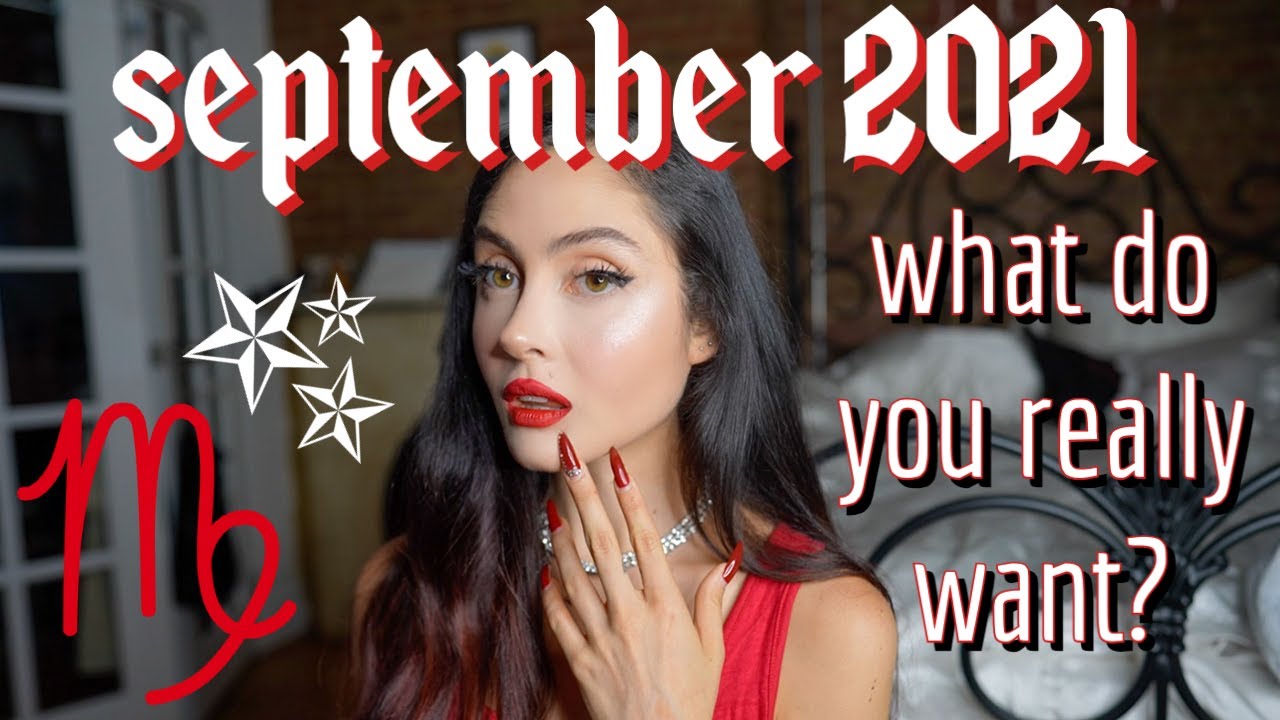 SEPTEMBER 2021 COLLECTIVE ASTROLOGY FORECAST: will you act courageously or remain confused?