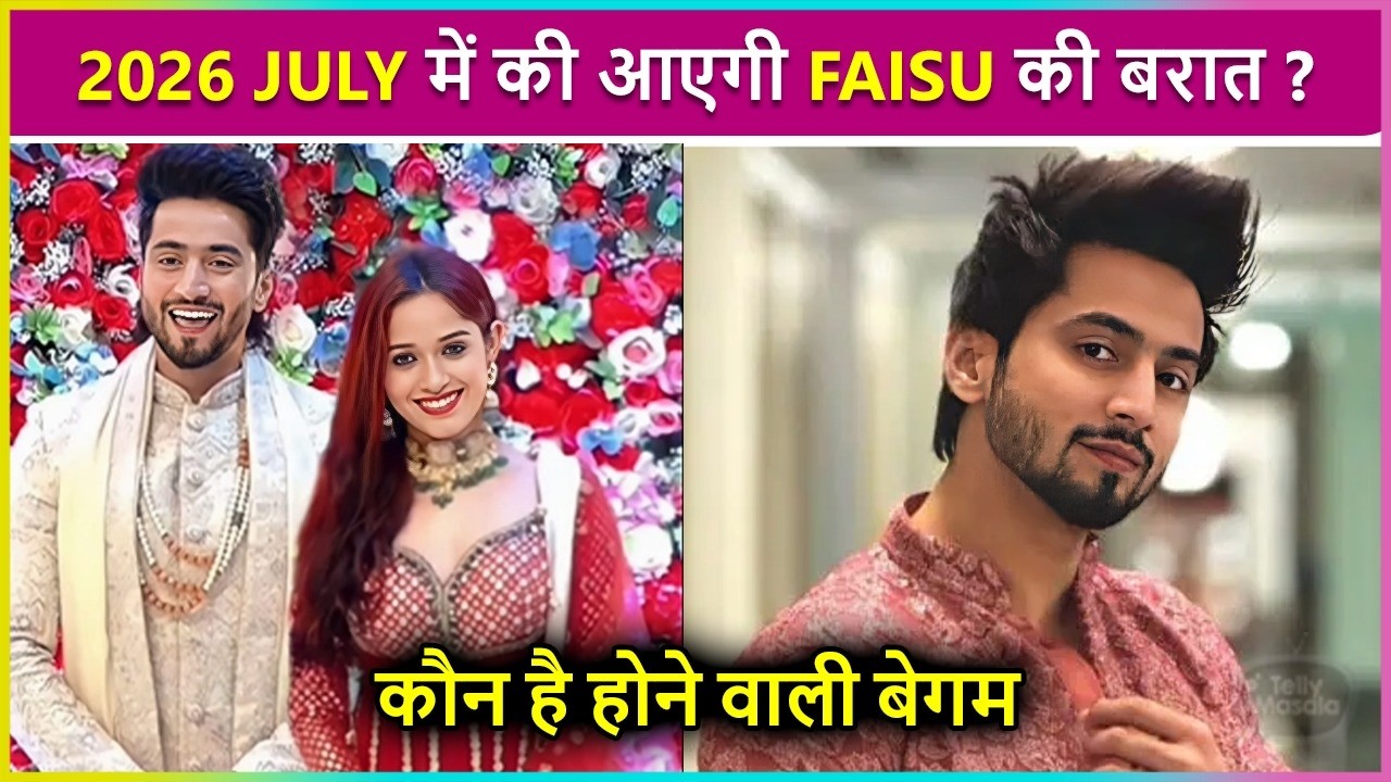 After Breakup With Jannat Zubair, Mr.Faisu To Get Married In July 2026 ?