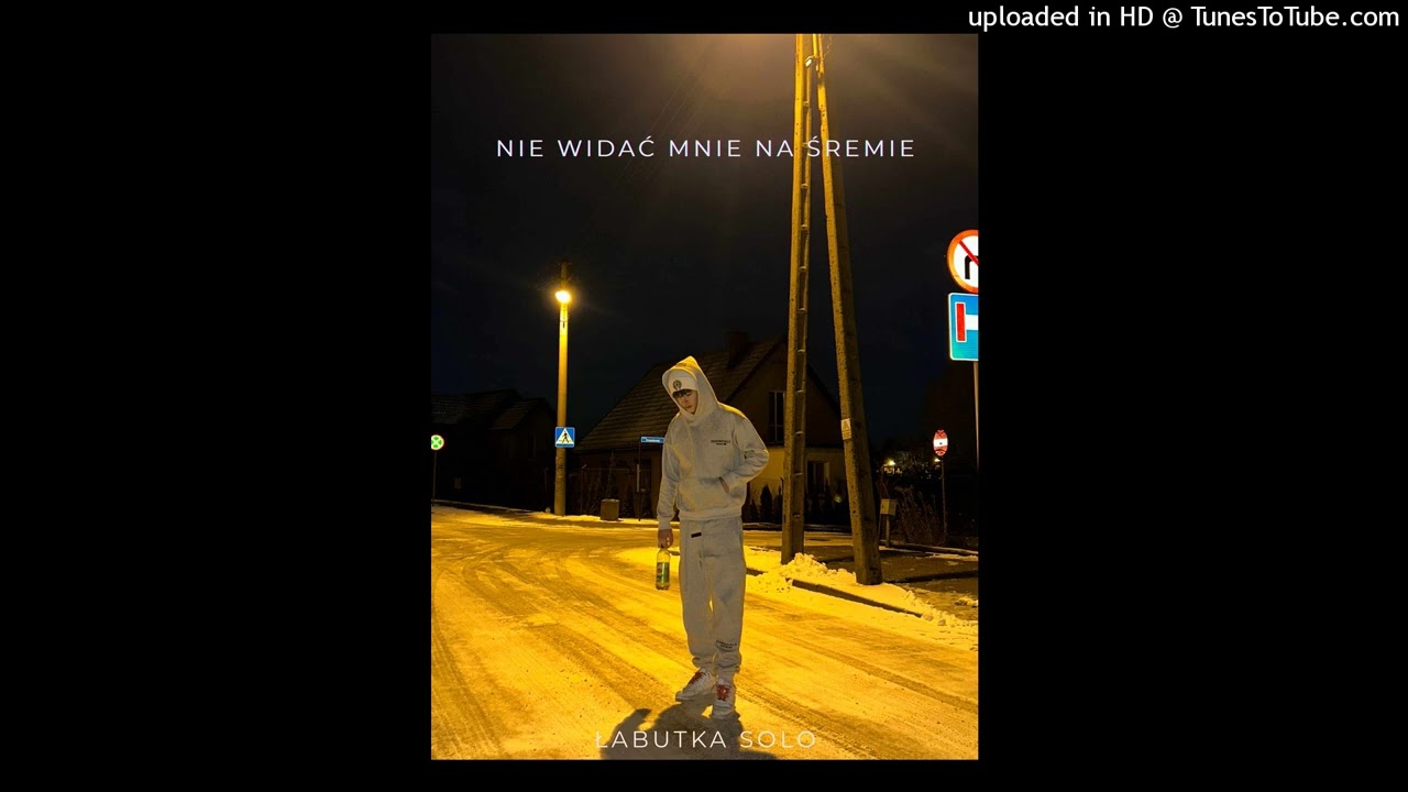 Łabutka (solo) - Nie widać mnie na Śremie (prod. BonJo)