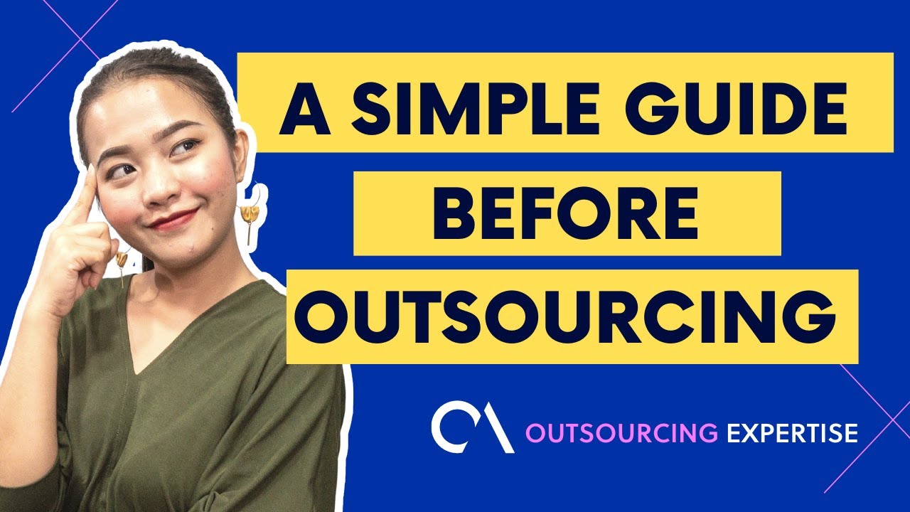 Simple Guide Before Outsourcing