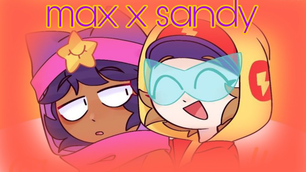 Max x Sandy [brawl stars ships]