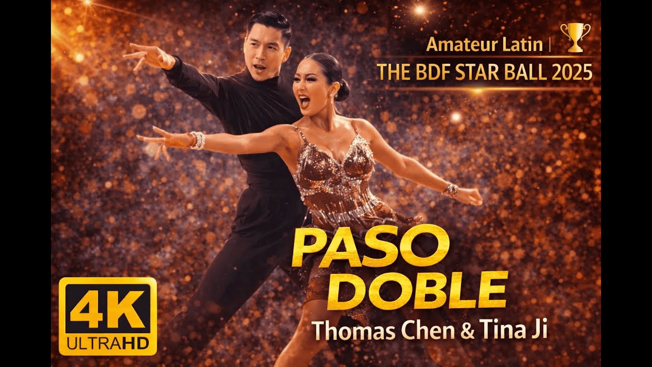 Thomas Chen & Tina Ji | Paso Doble | Amateur Latin, The BDF Star Ball 2025