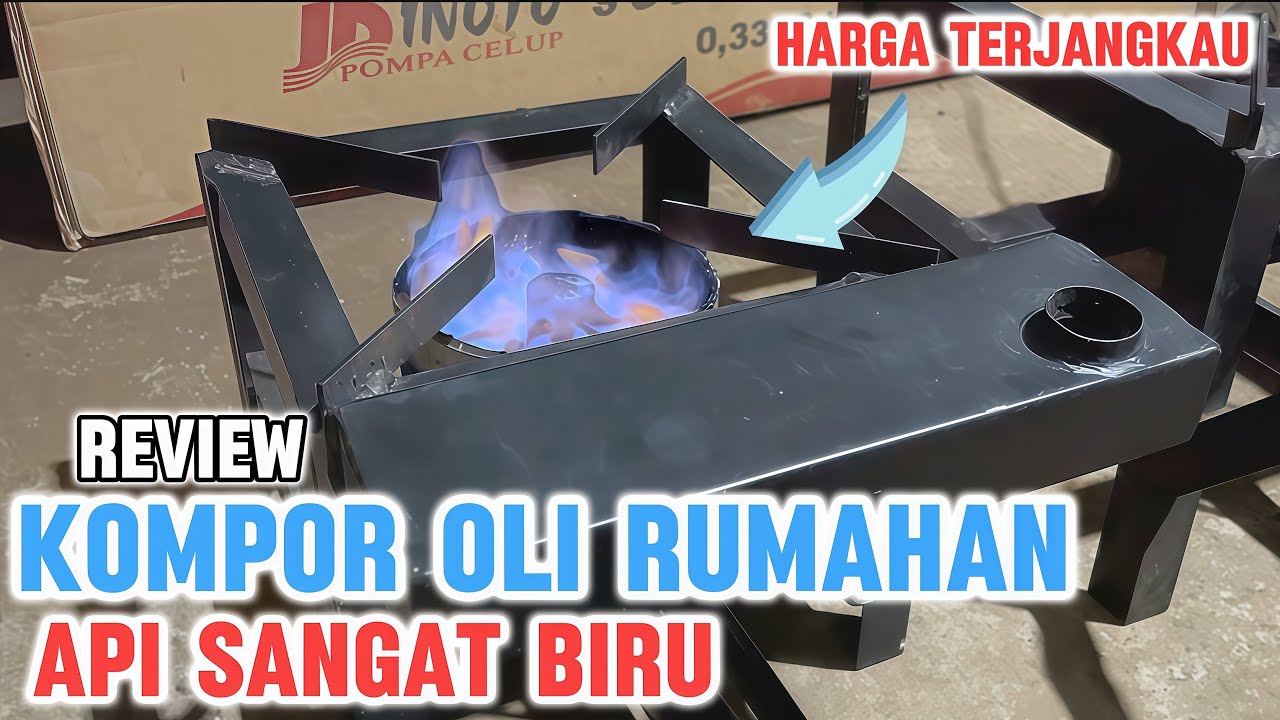 KOMPOR OLI UNTUK RUMAHAN JAMINAN API BIRU