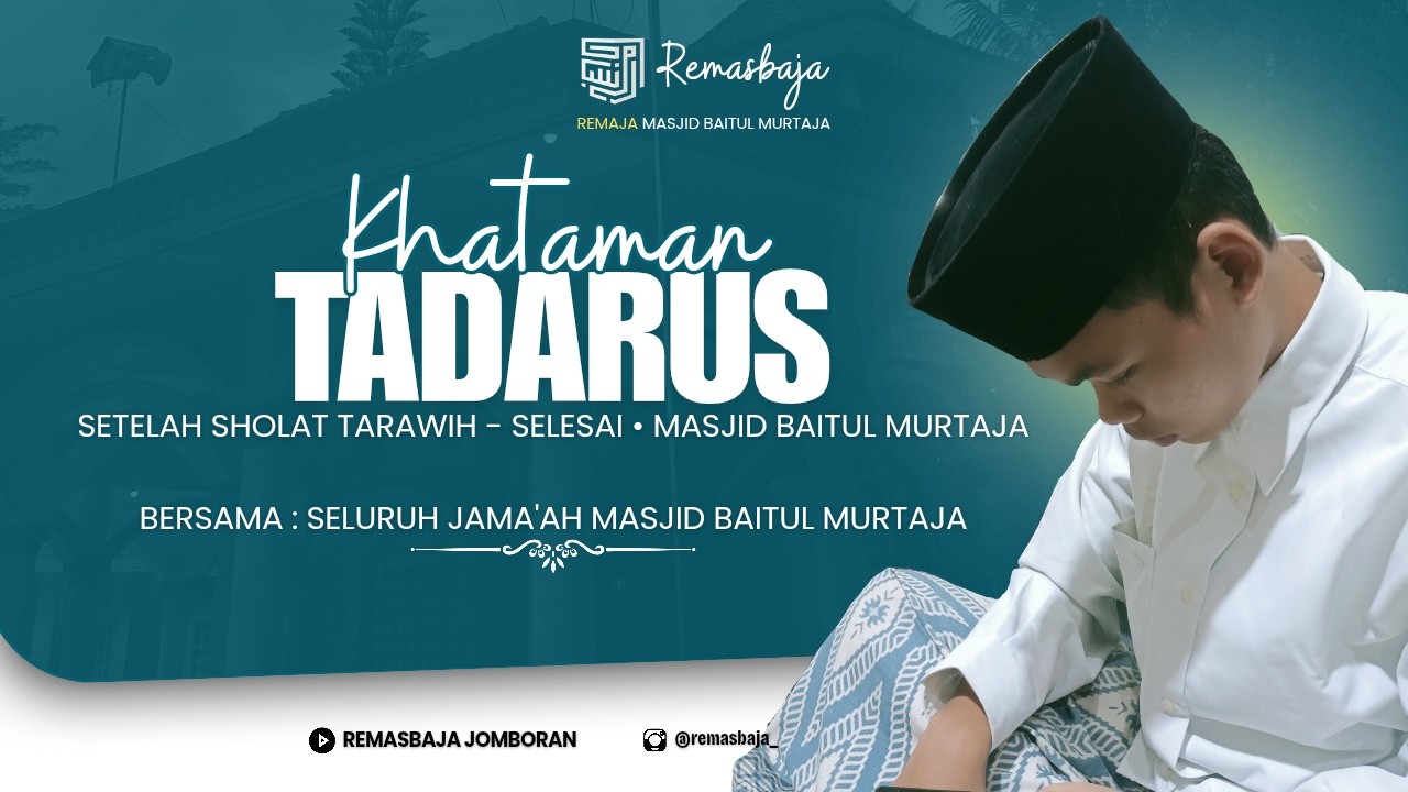🔴{LIVE STREAMING} #28 KHATAMAN TADARUS REMAJA MASJID BAITUL MURTAJA JOMBORAN
