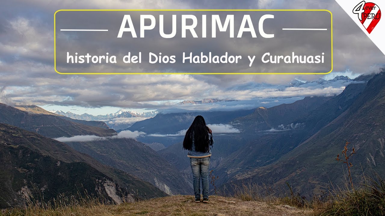 👉 Historia del APURIMAC (el dios hablador) y CURAHUASI 🥾 ✅