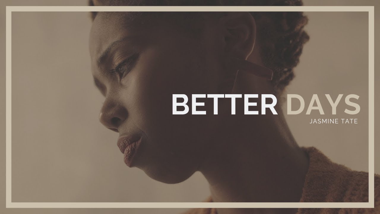 Jasmine Janá - Better Days (Official Music Video)