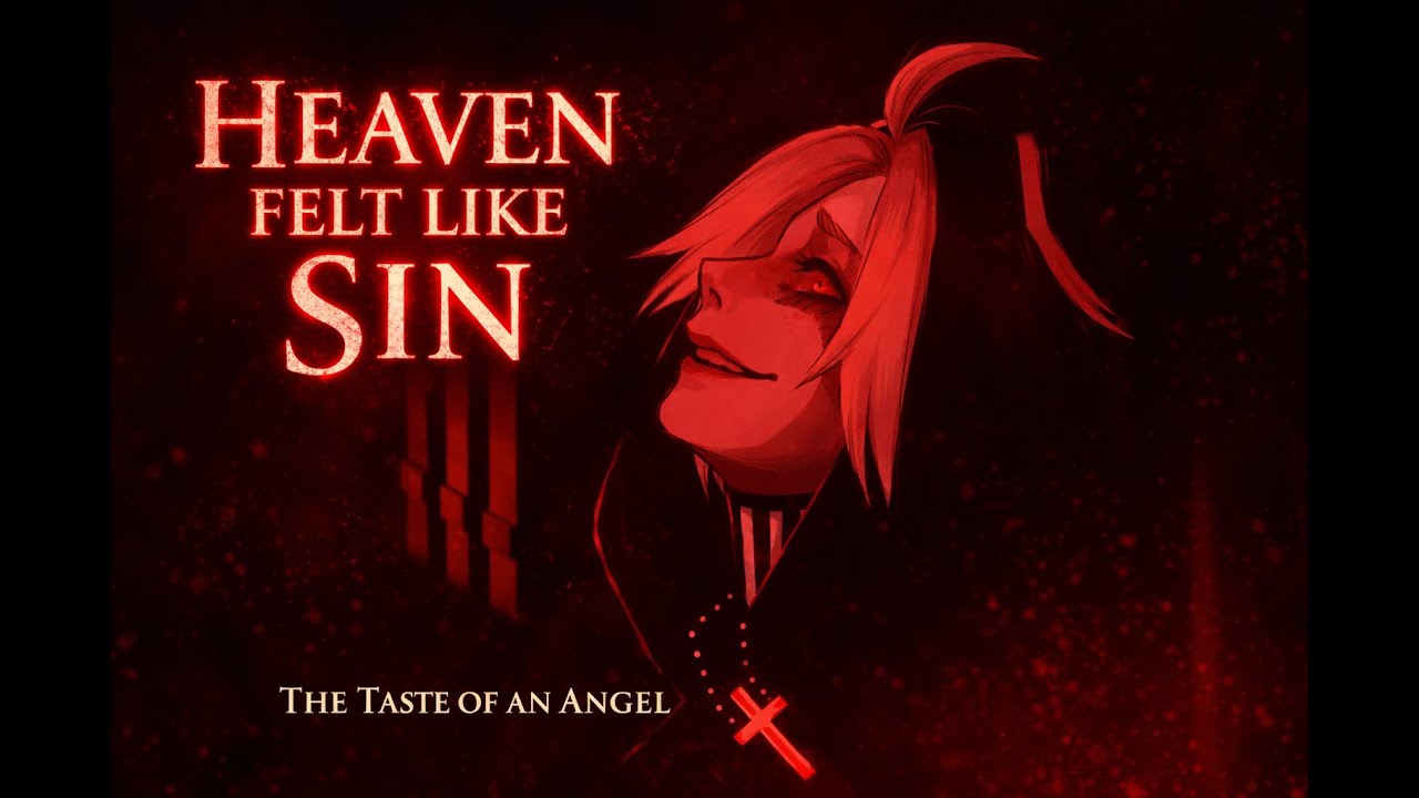 “Angel Tastes Like Sin”