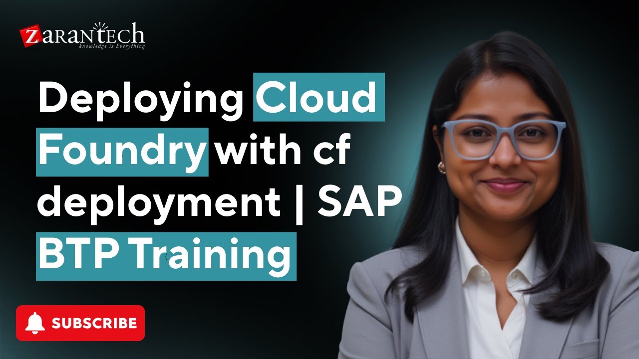 Deploying Cloud Foundry with cf deployment | SAP BTP Training | ZaranTech