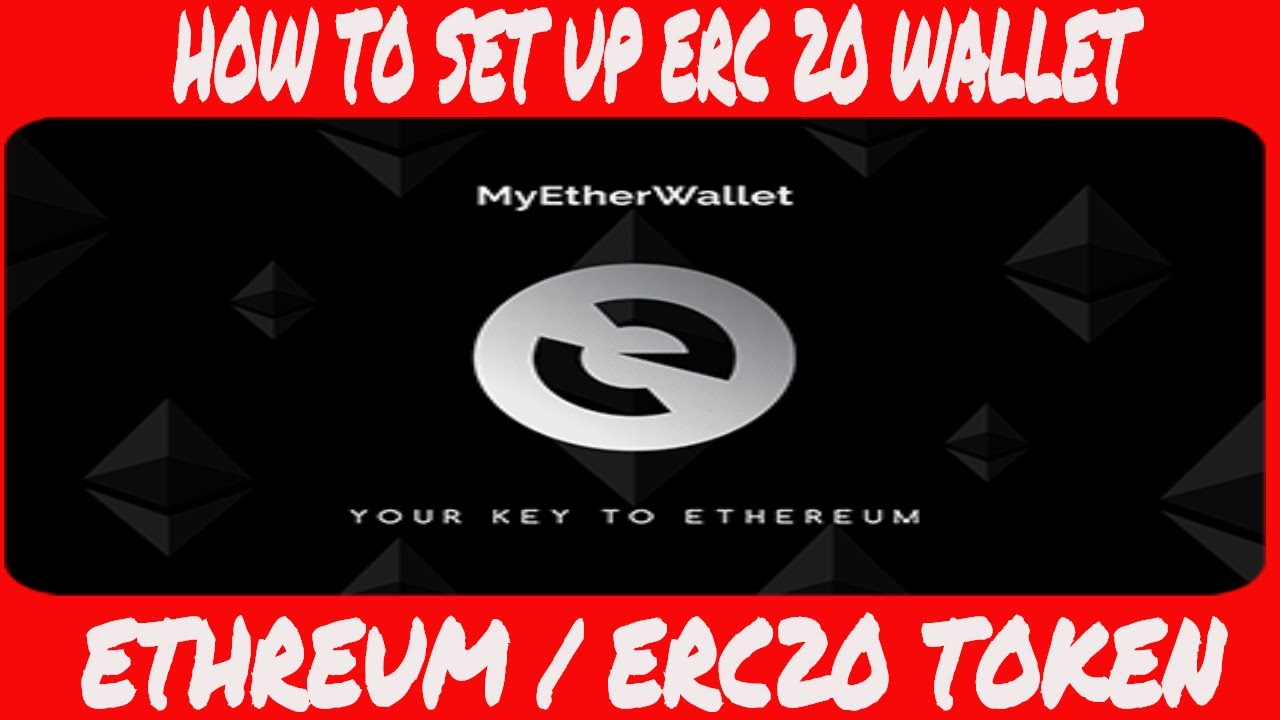 HOW TO SET UP ERC 20 Wallet