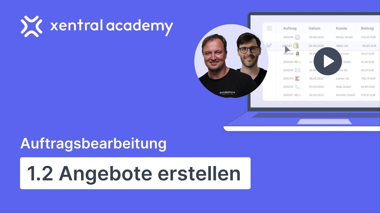 Angebote erstellen mit Xentral | so legst du neue Aufträge an | Tutorial #1.2