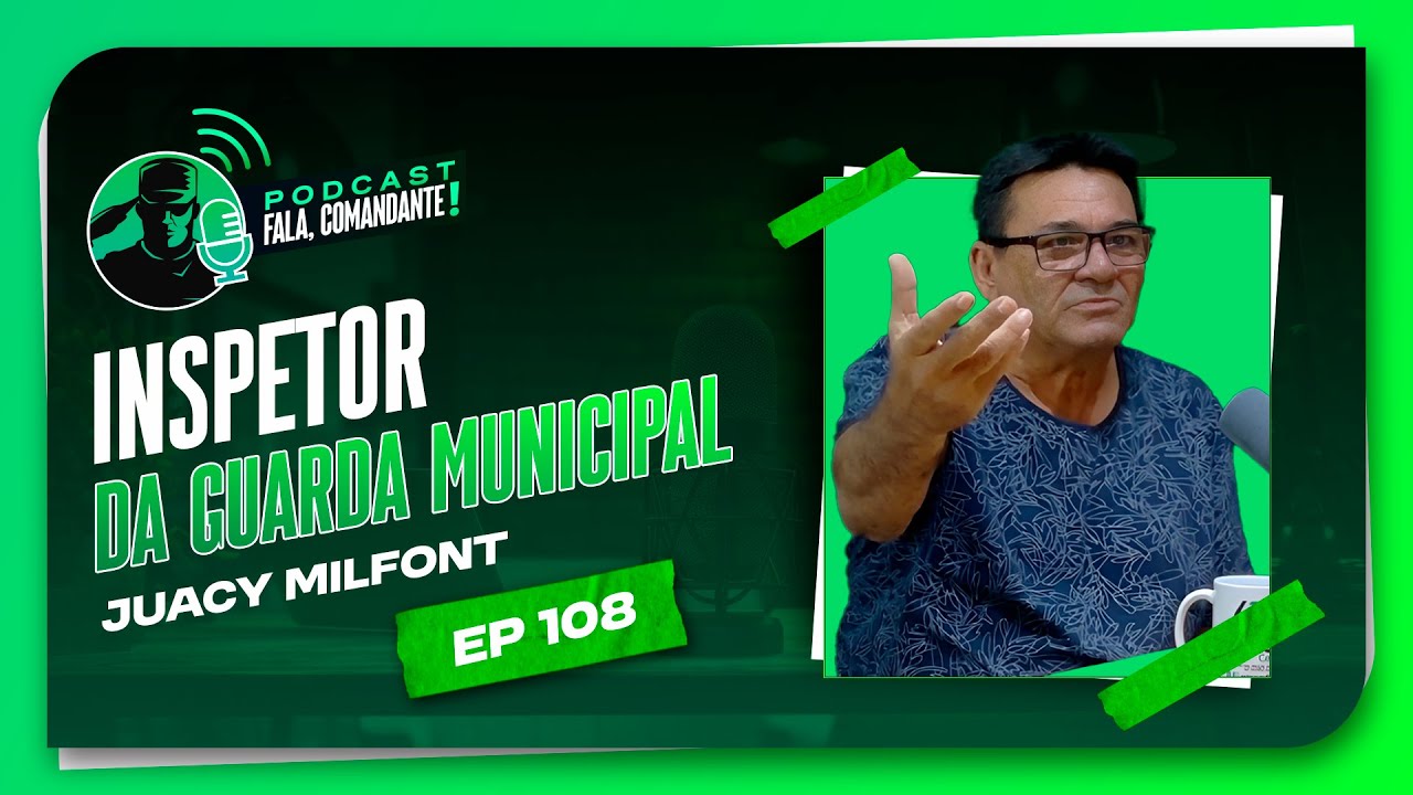 Juacy Milfont | Inspetor da Guarda Municipal