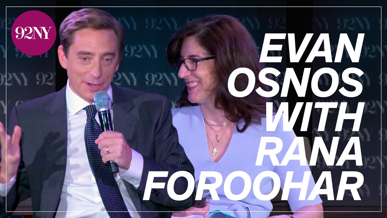 Evan Osnos with Rana Foroohar—The Haves and Have-Yachts: Dispatches on the Ultrarich