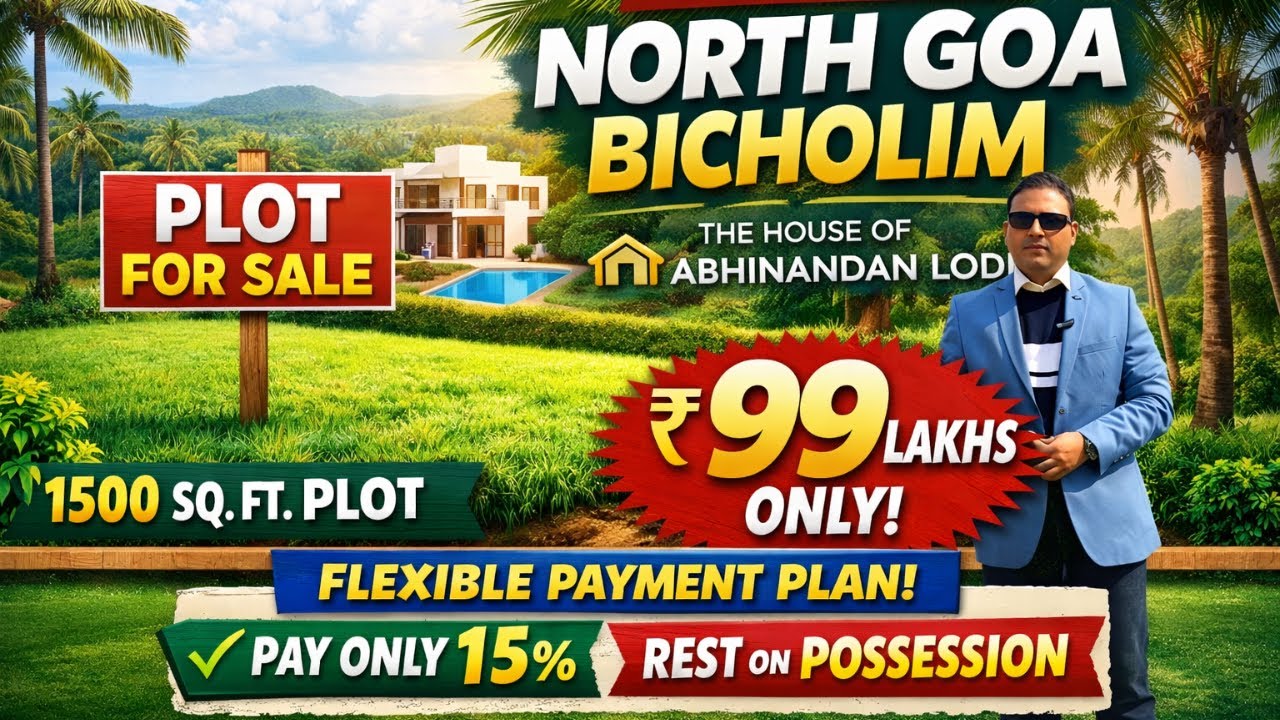 North Goa Bicholim Plots | The House of Abhinandan Lodha | ₹99 Lakhs Only