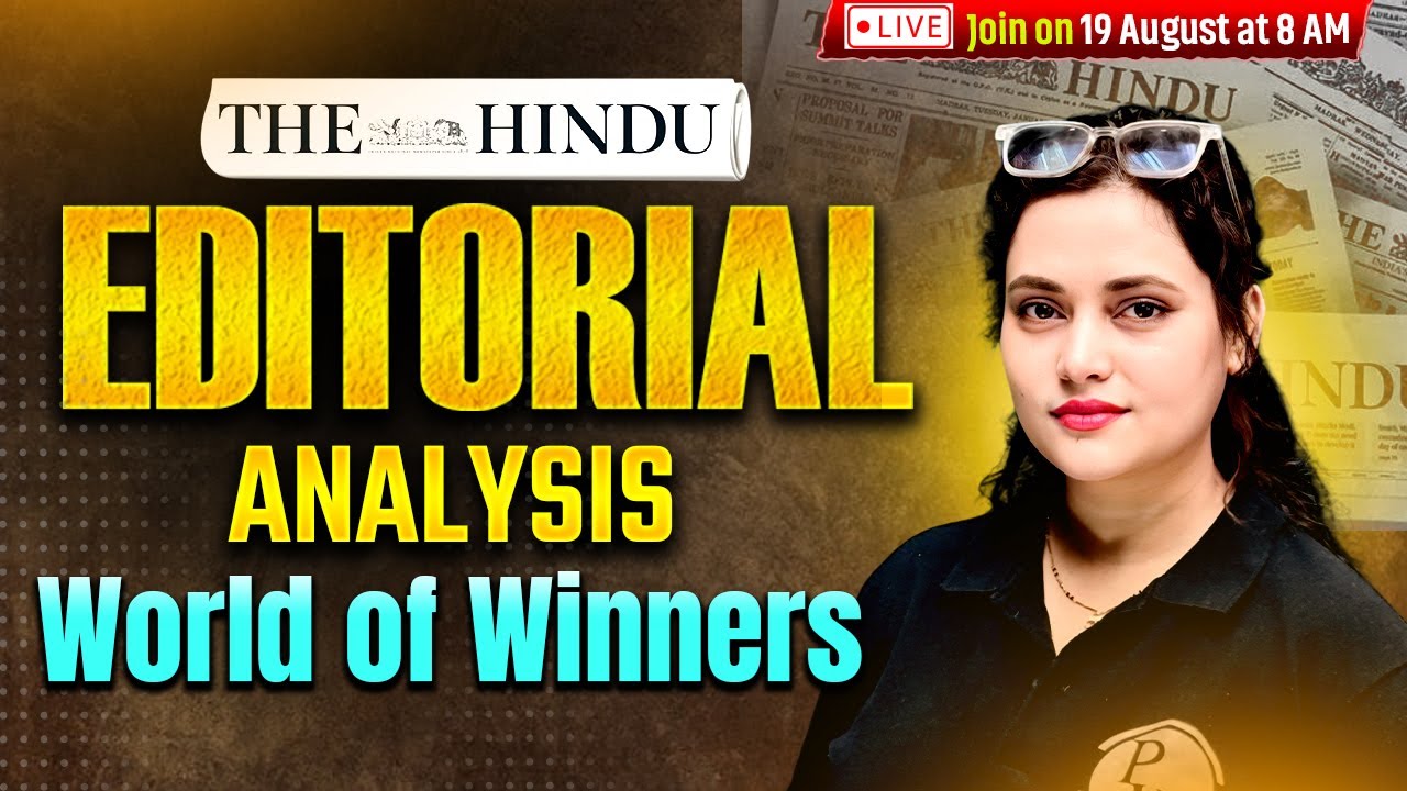 The Hindu Editorial Analysis | 19 August 2025 | The Hindu Vocab, Reading, Grammar | by Rupam Ma'am